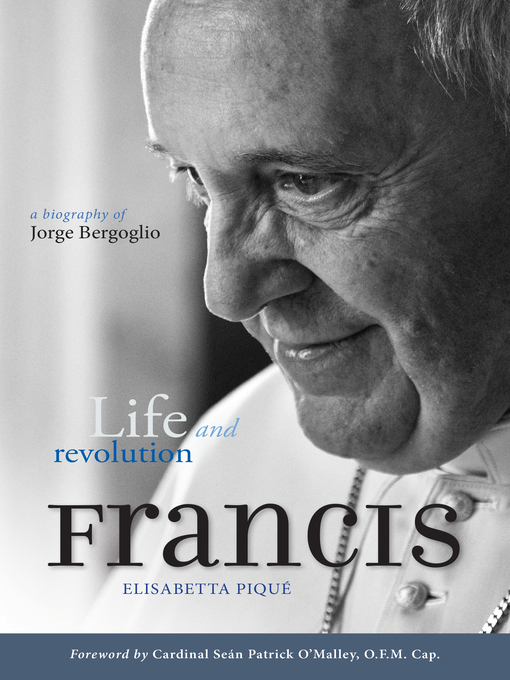 Title details for Pope Francis by Elisabetta Piqué - Available